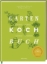 Buchcover und Innenansicht für das Buch: Das Gartenkochbuch