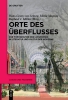 Buchcover und Innenansicht für das Buch: Orte des Überflusses