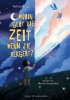 Buchcover und Innenansicht für das Buch: Wohin geht die Zeit, wenn sie vergeht?