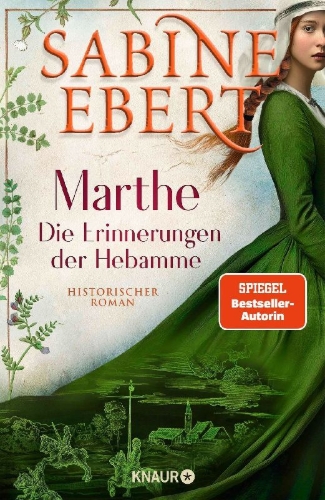 Buchcover und Innenansicht für das Buch: Marthe. Die Erinnerungen der Hebamme