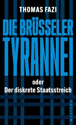 Buchcover und Innenansicht für das Buch: Die Brüsseler Tyrannei
