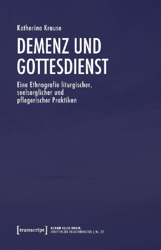 Buchcover und Innenansicht für das Buch: Demenz und Gottesdienst