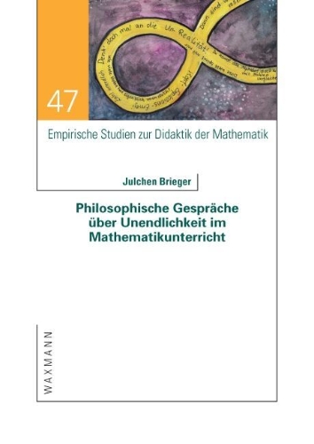 Buchcover und Innenansicht für das Buch: Philosophische Gespräche über Unendlichkeit im Mathematikunterricht