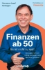 Buchcover und Innenansicht für das Buch: Finanzen ab 50: Es ist nicht zu spät