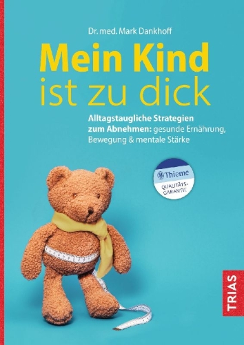 Buchcover und Innenansicht für das Buch: Dankhoff, M: Mein Kind ist zu dick