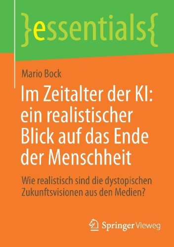 Buchcover und Innenansicht für das Buch: Im Zeitalter der KI: ein realistischer Blick auf das Ende der Menschheit