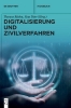 Buchcover und Innenansicht für das Buch: Digitalisierung und Zivilverfahren