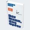 Buchcover und Innenansicht für das Buch: Der Mann, das Opfer