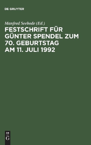 Buchcover und Innenansicht für das Buch: Festschrift für Günter Spendel zum 70. Geburtstag am 11. Juli 1992