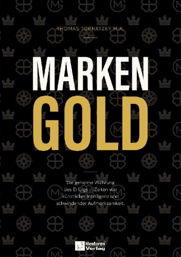 Buchcover und Innenansicht für das Buch: MARKEN-GOLD
