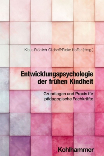 Buchcover und Innenansicht für das Buch: Entwicklungspsychologie der frühen Kindheit