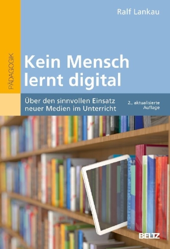 Buchcover und Innenansicht für das Buch: Kein Mensch lernt digital