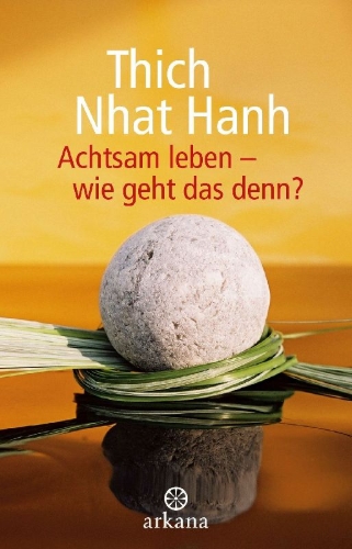 Buchcover und Innenansicht für das Buch: Achtsam leben - wie geht das denn?