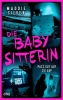 Buchcover und Innenansicht für das Buch: Die Babysitterin - Pass gut auf sie auf