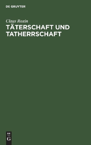 Buchcover und Innenansicht für das Buch: Täterschaft und Tatherrschaft