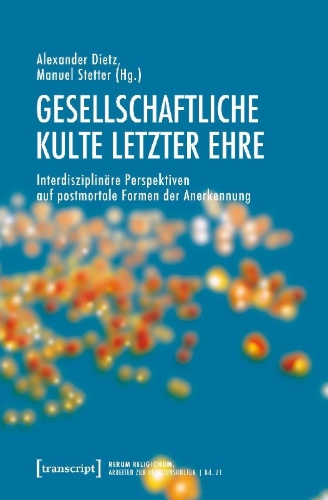 Buchcover und Innenansicht für das Buch: Gesellschaftliche Kulte letzter Ehre